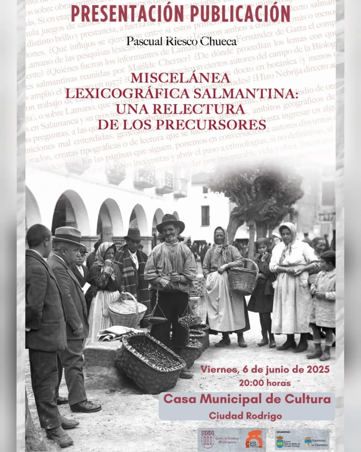 Ciudad Rodrigo acoge la presentación de “Miscelánea Lexicográfica Salmantina” de Pascual Riesco Chueca