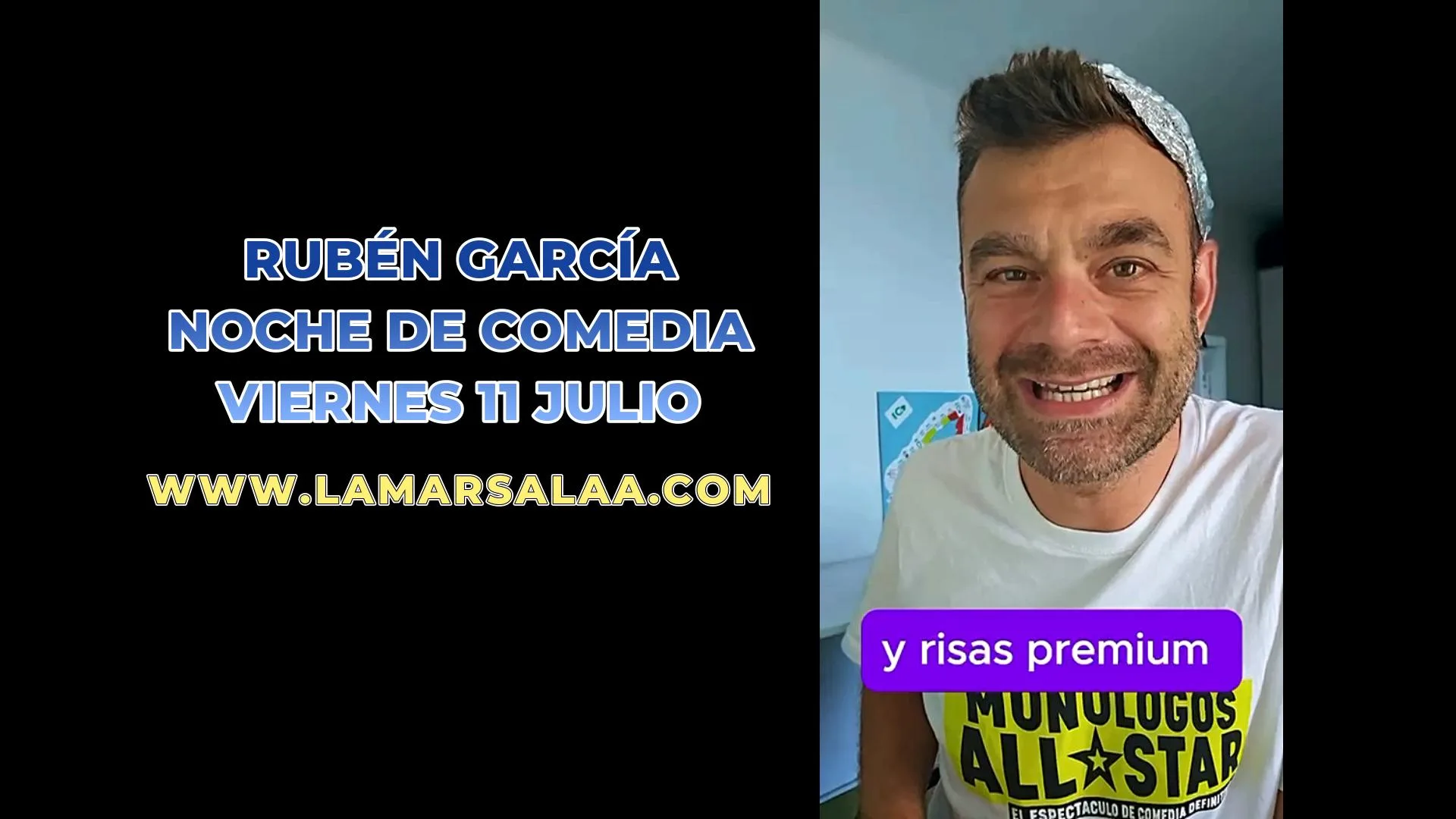 Cena con carcajadas: Rubén García actúa en La Mar Salaá el 11 de julio