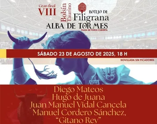 Cambio en el cartel de la final del VIII Bolsín Taurino “Botijo de Filigrana” en Alba de Tormes