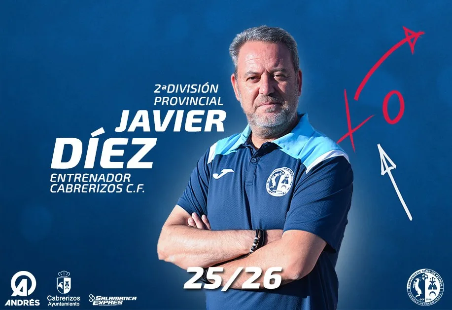 Javier Díez, nuevo entrenador del primer equipo senior del Cabrerizos C.F. para la temporada 2025/2026