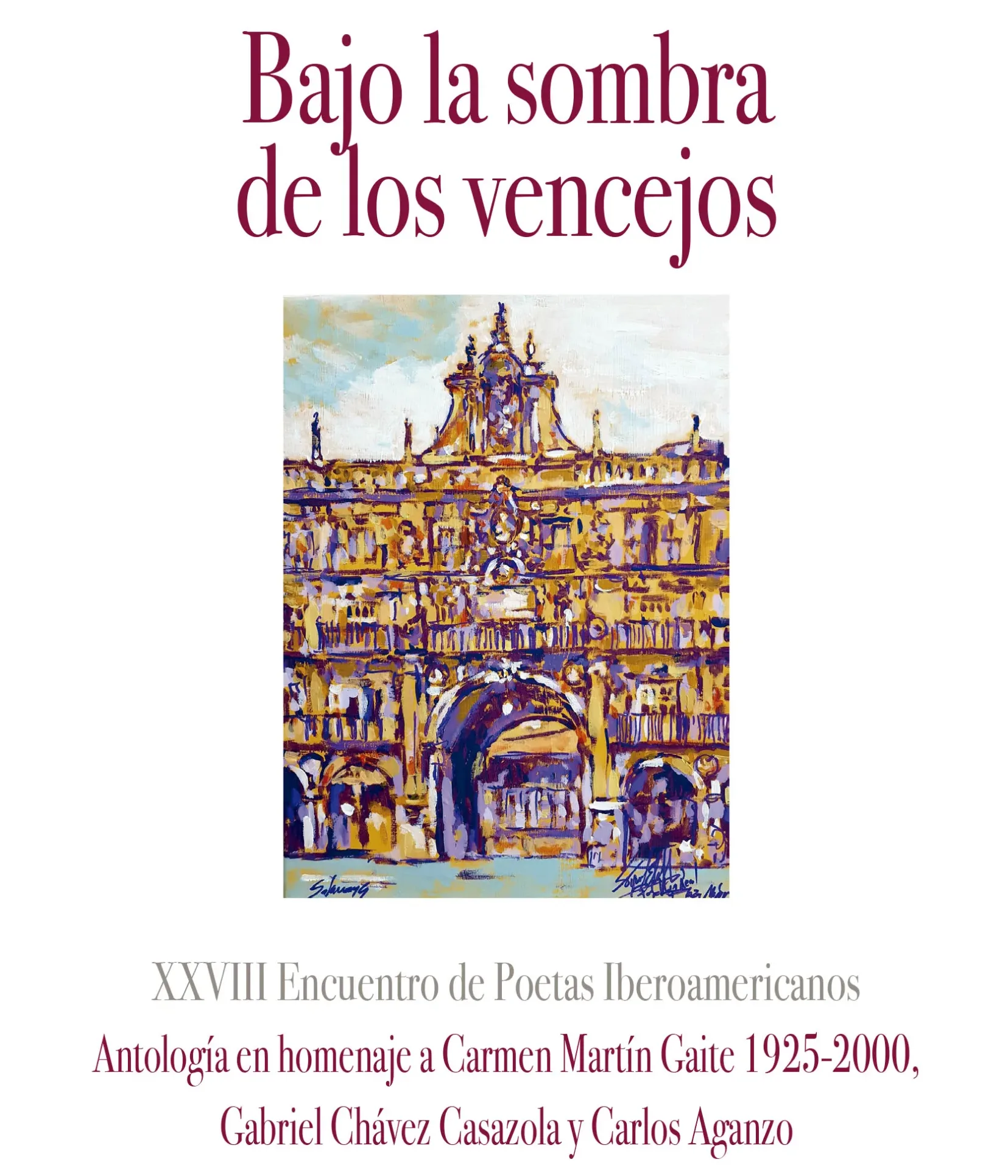 El XXVIII Encuentro de Poetas Iberoamericanos rinde homenaje a la poesía de Carlos Aganzo y Gabriel Chávez Casazola