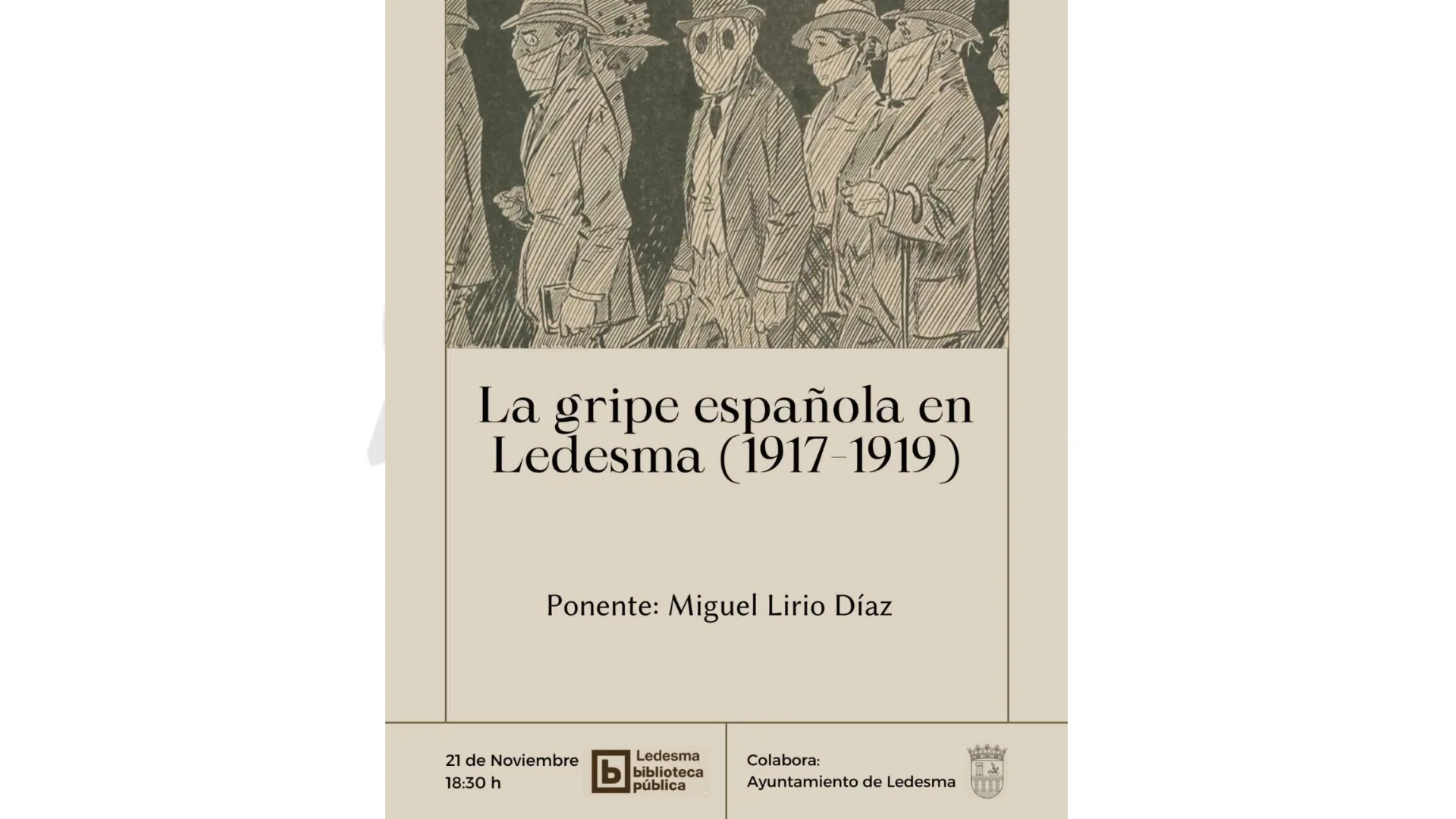 Ledesma acoge este viernes una conferencia sobre el impacto de la 'gripe española' de 1918 en la villa