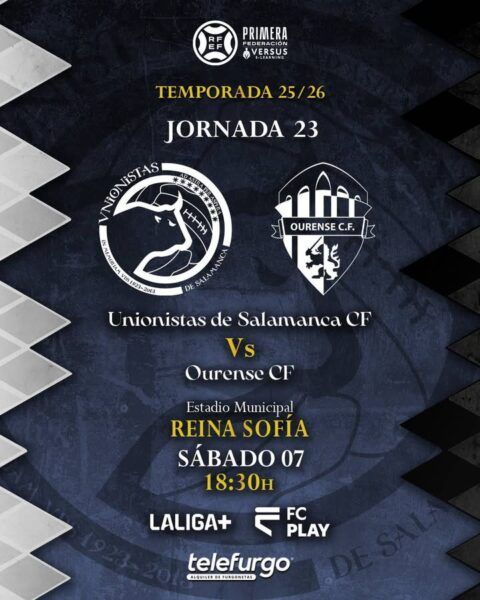 Cartel del partido entre Unionistas de Salamanca y Ourense CF en el Estadio Reina Sofía.