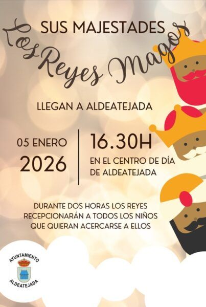 Cartel anunciando la llegada de los Reyes Magos a Aldeatejada