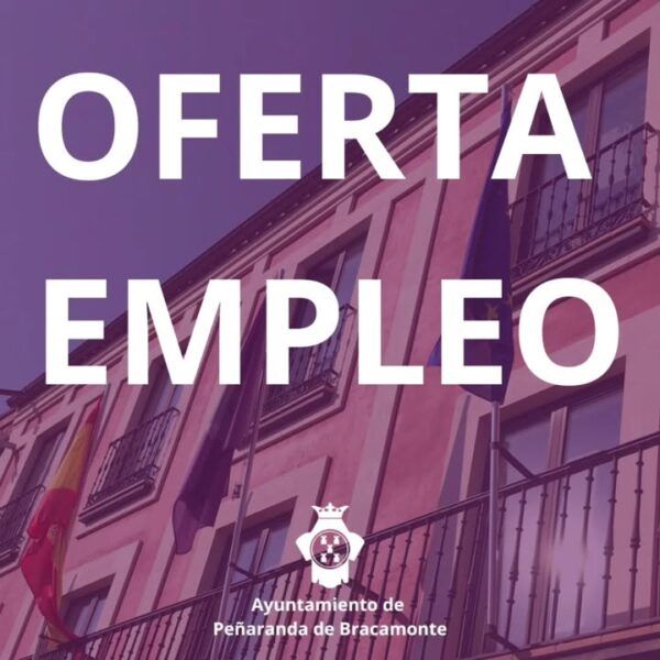 Cartel de oferta de empleo en Peñaranda de Bracamonte con texto destacado.