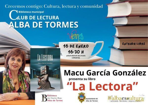 Cartel de presentación del libro La Lectora de Macu García en Alba de Tormes.