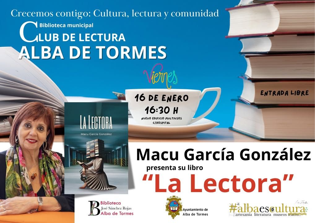 Cartel de presentación del libro La Lectora de Macu García en Alba de Tormes.