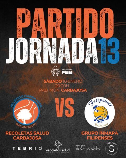 Cartel del partido de baloncesto entre Atlético Carbajosa y Filipenses