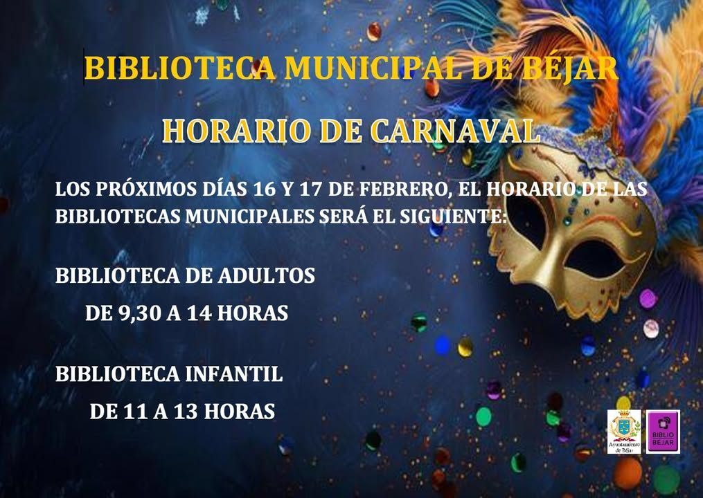 Anuncio del horario especial de la Biblioteca de Béjar por Carnaval