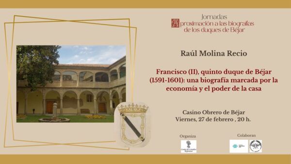 Conferencia sobre el quinto duque de Béjar en el Casino Obrero de Béjar