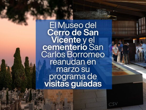 Visitas guiadas en el Museo del Cerro de San Vicente y cementerio San Carlos Borromeo