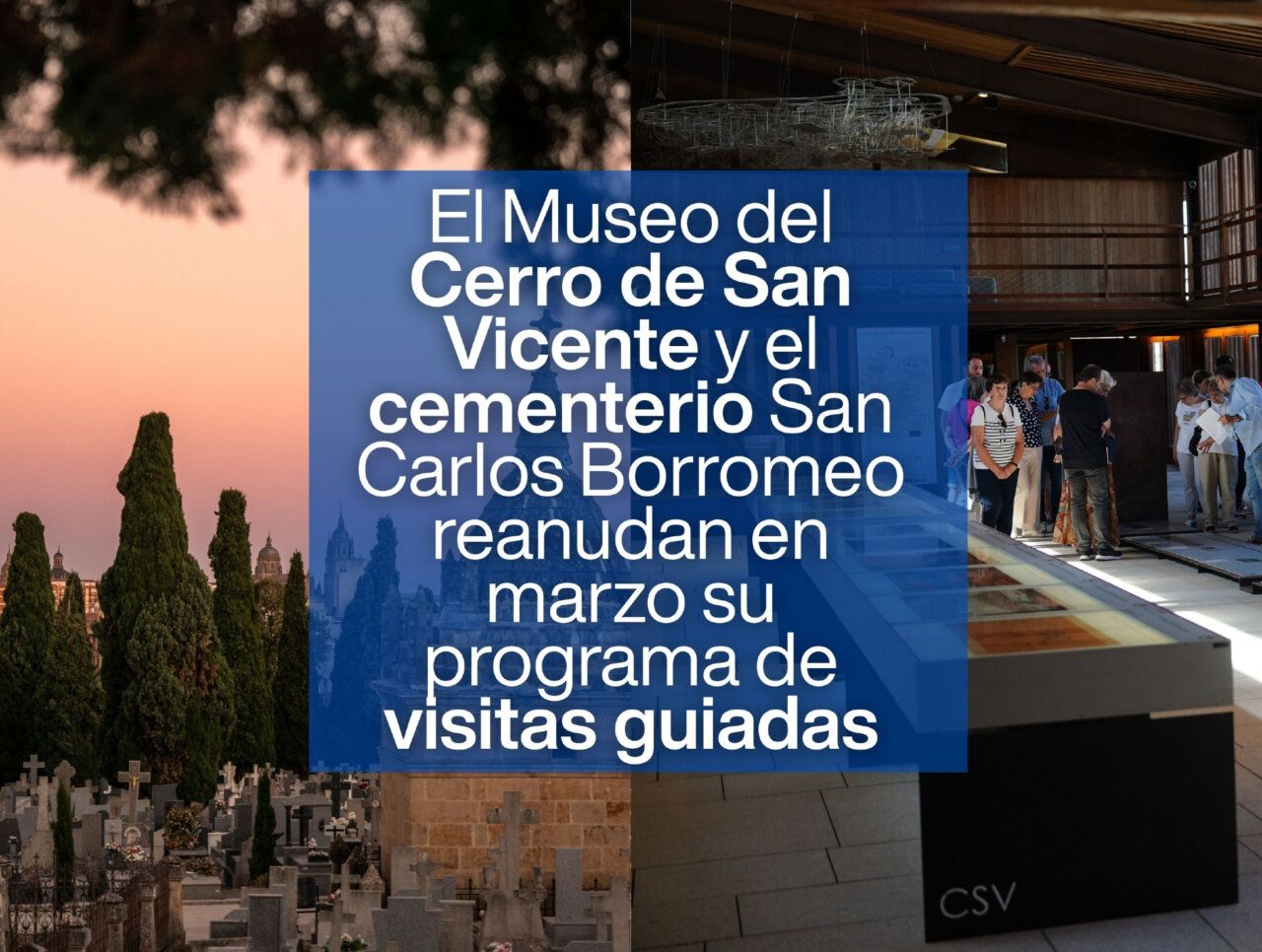 Visitas guiadas en el Museo del Cerro de San Vicente y cementerio San Carlos Borromeo