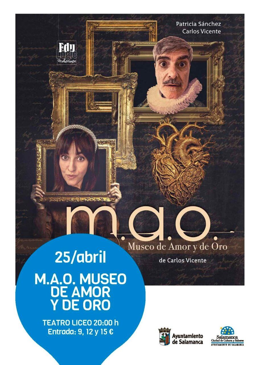 Cartel del espectáculo M.A.O. Museo de Amor y de Oro en Salamanca