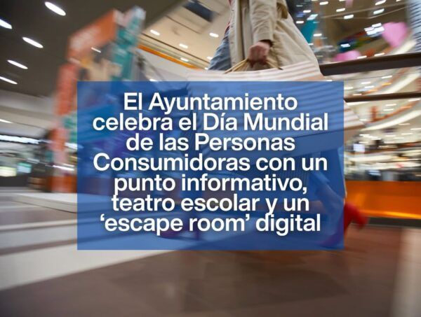 Celebración del Día Mundial de las Personas Consumidoras en Salamanca con actividades informativas