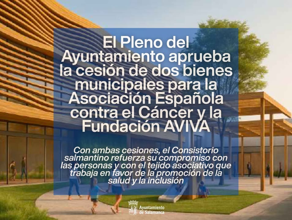El Pleno del Ayuntamiento de Salamanca aprueba cesión de bienes para AECC y AVIVA