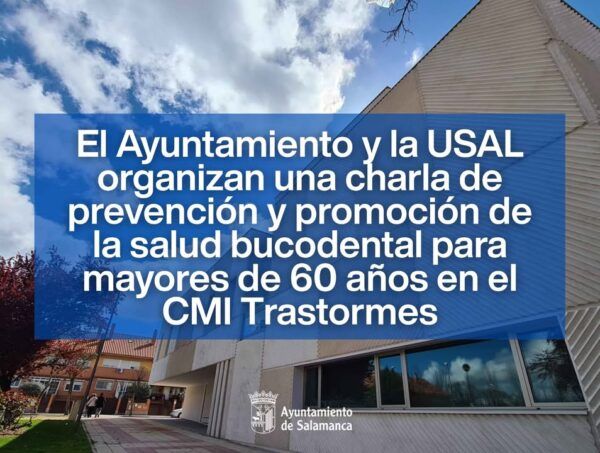 Charla sobre salud bucodental para mayores en Salamanca