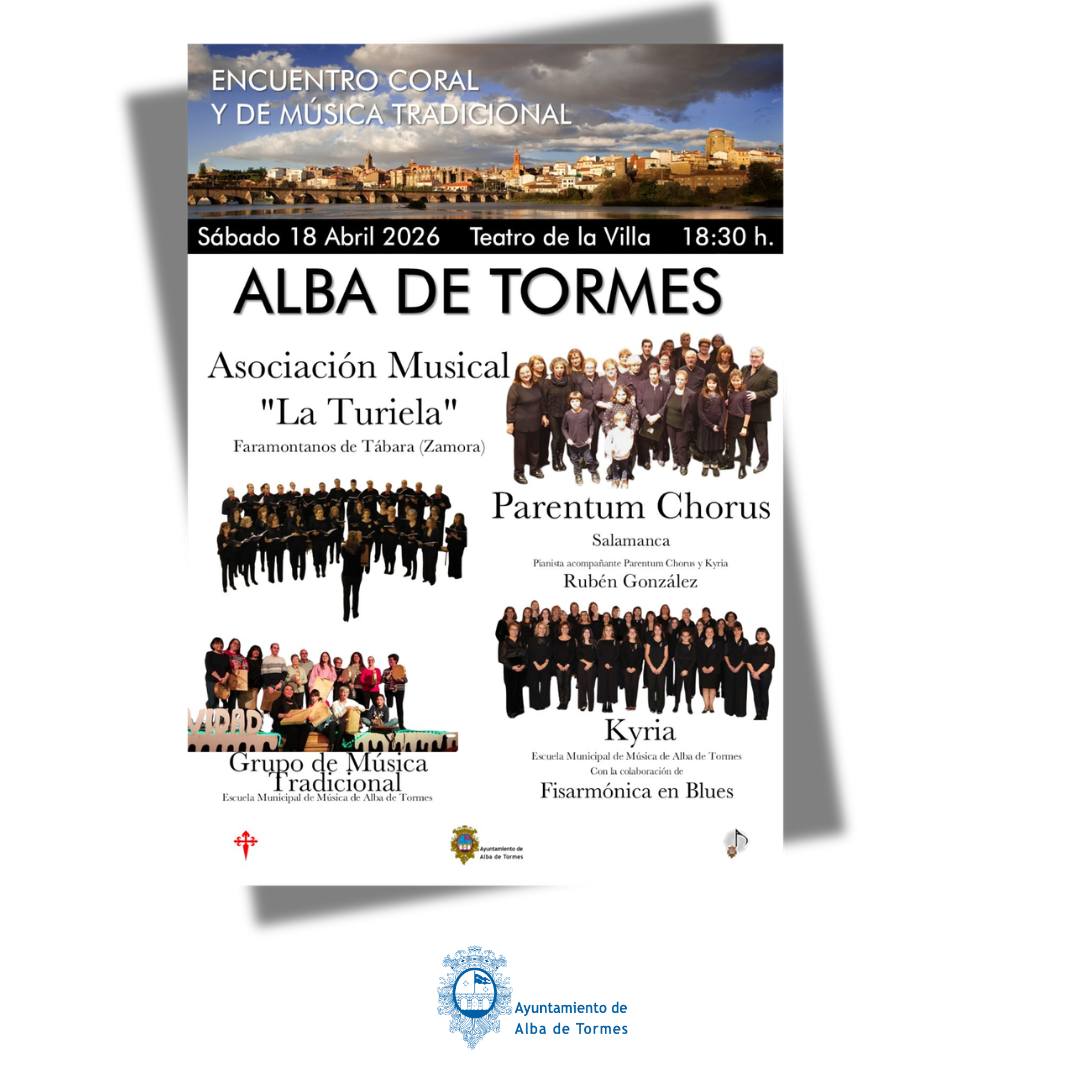 Cartel del encuentro coral y de música tradicional en Alba de Tormes