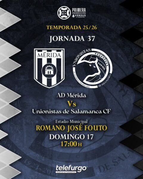 Cartel del partido entre AD Mérida y Unionistas de Salamanca en el Estadio Romano José Fouto.