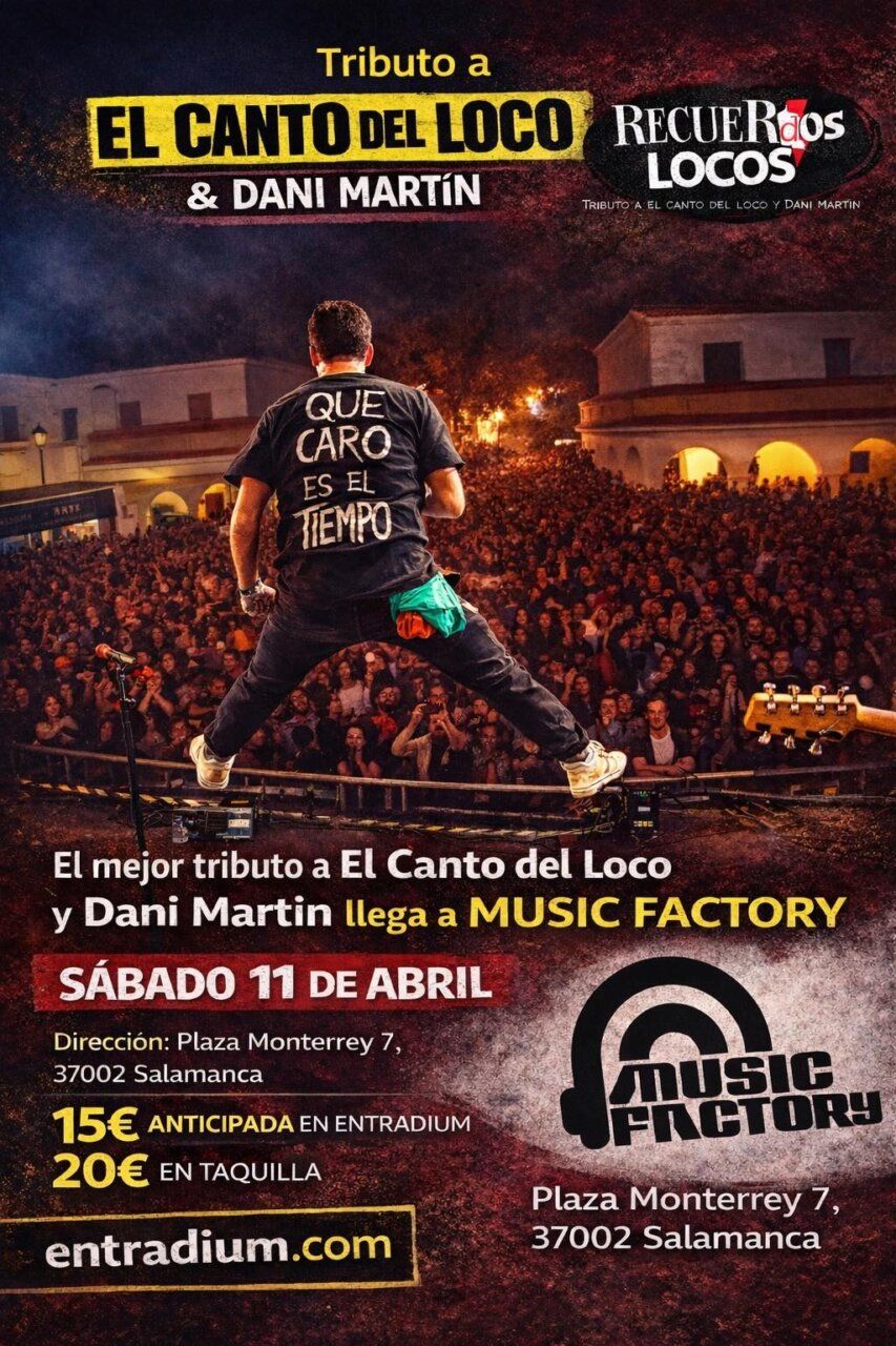 Cartel del tributo a El Canto del Loco y Dani Martín en Music Factory