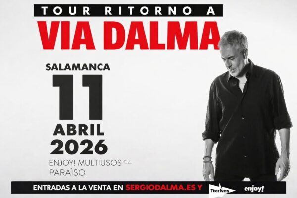 Cartel del concierto de Sergio Dalma en Salamanca el 11 de abril de 2026