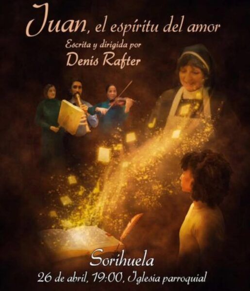 Cartel de la obra de teatro Juan, el espíritu del amor en Sorihuela