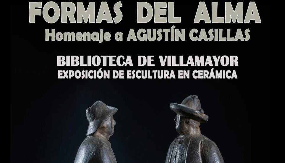 Villamayor acoge la exposición “Formas del Alma” en homenaje a Agustín Casillas
