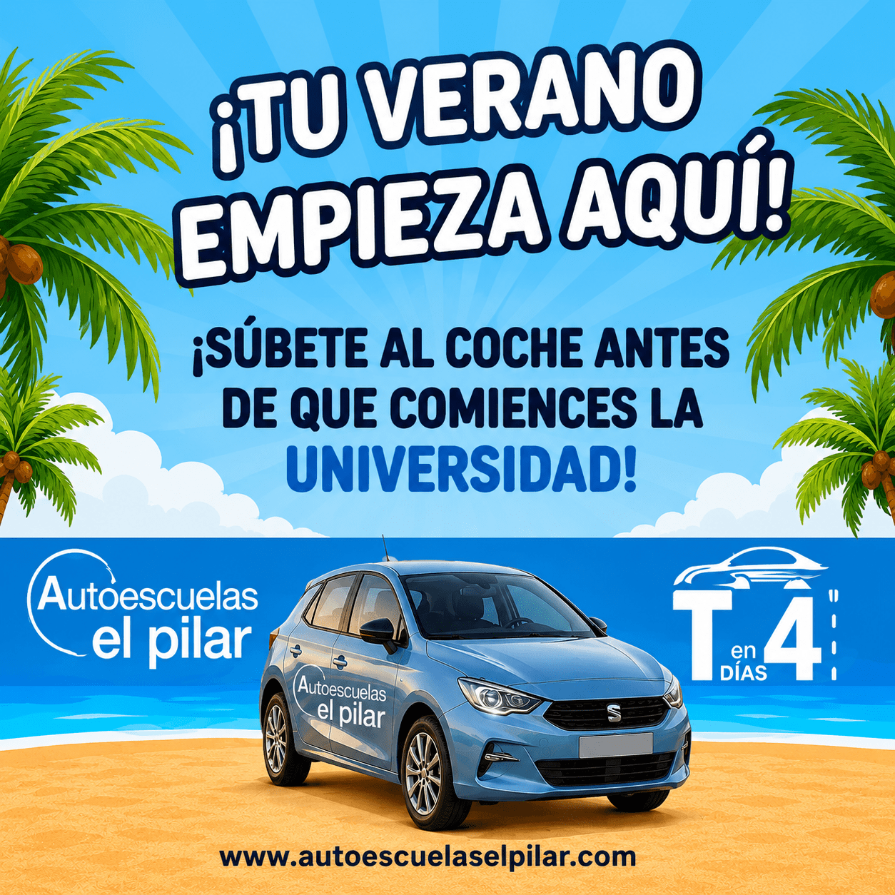 Anuncio de Autoescuelas El Pilar para el verano 2026 con un coche y palmeras.