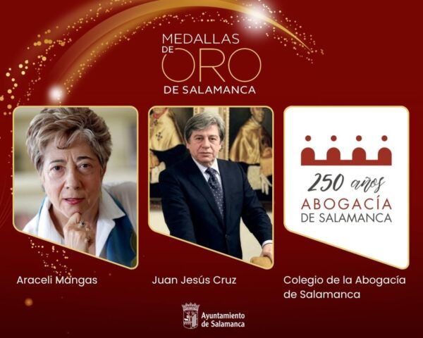 Imagen de las Medallas de Oro de Salamanca 2026 con Araceli Mangas y Juan Jesús Cruz