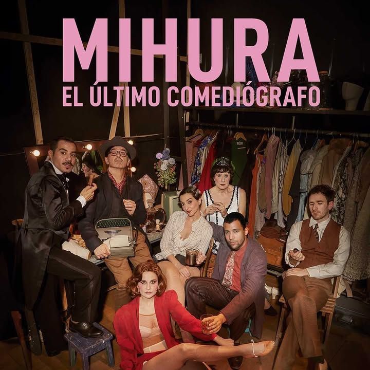 Elenco de la obra Mihura en un ambiente teatral