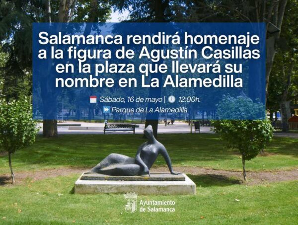 Plaza en Salamanca donde se rinde homenaje a Agustín Casillas