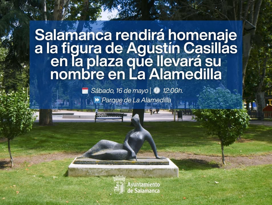 Plaza en Salamanca donde se rinde homenaje a Agustín Casillas