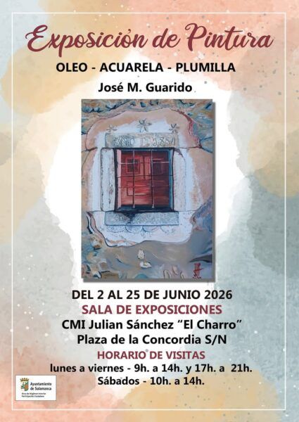 Cartel de exposición de pintura de José Manuel Guarido en el CMI Julián Sánchez 'El Charro'