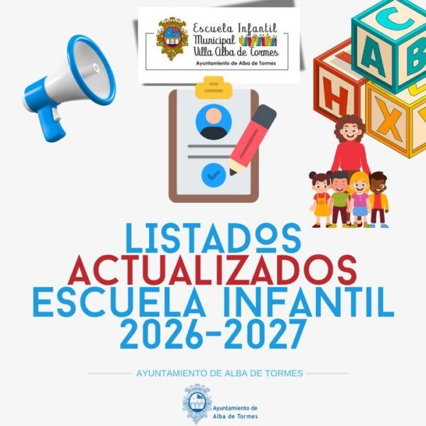 Anuncio de listados actualizados de la Escuela Infantil Villa Alba de Tormes para 2026-2027