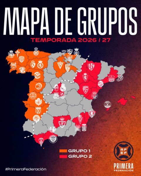 Mapa de grupos de la Primera Federación para la temporada 2026/27