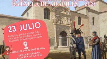 Conmemoración de la Batalla de Arapiles: Abren puertas del Castillo de los Duques de Alba