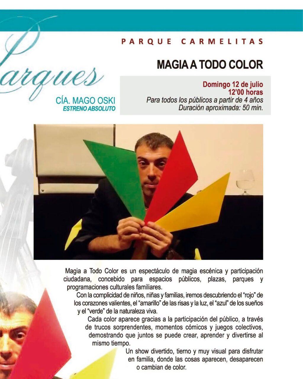 Espectáculo de magia con colores en el Parque Carmelitas de Salamanca