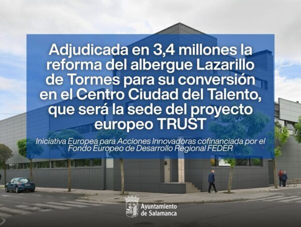 Imagen del albergue Lazarillo de Tormes en Salamanca con texto informativo sobre su reforma.