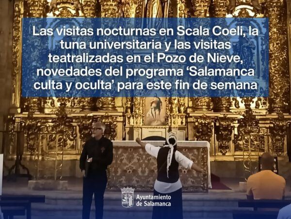 Visitas nocturnas en Scala Coeli y actividades culturales en Salamanca