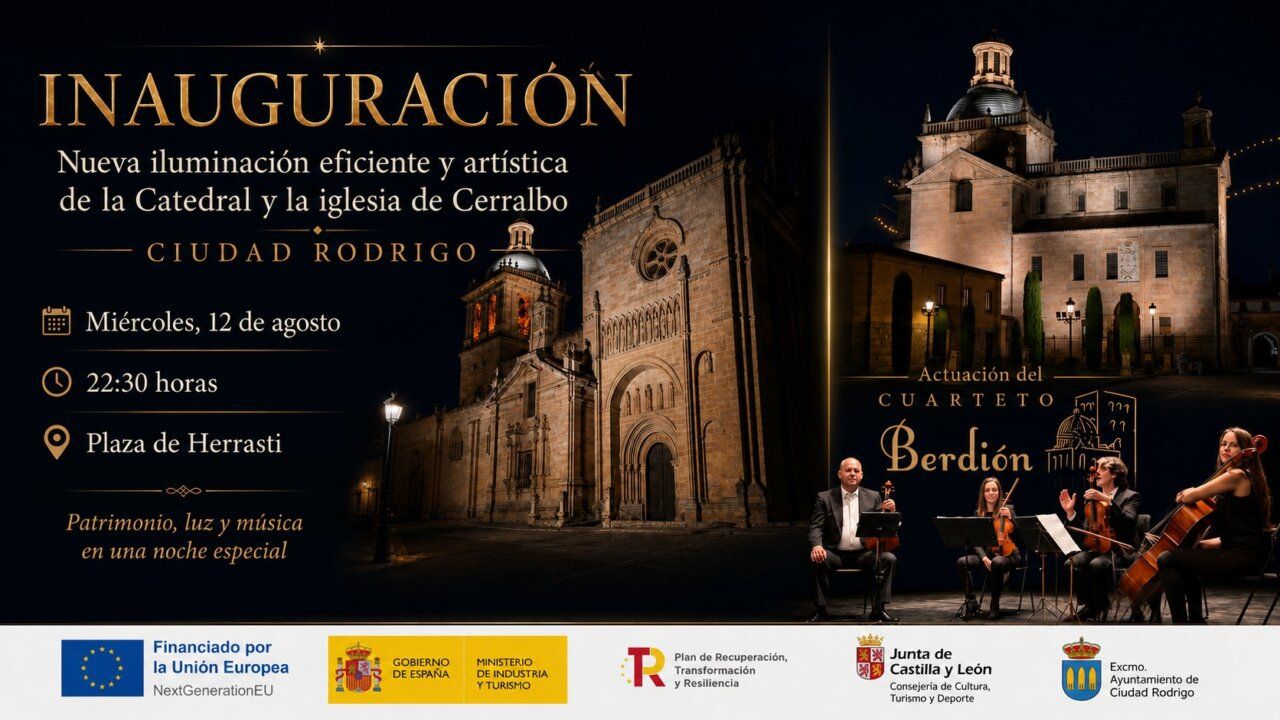 Inauguración de nueva iluminación en la Catedral y la iglesia de Cerralbo en Ciudad Rodrigo.
