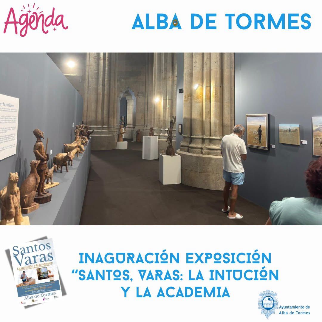 Inauguración de la exposición Santos y Varas en Alba de Tormes