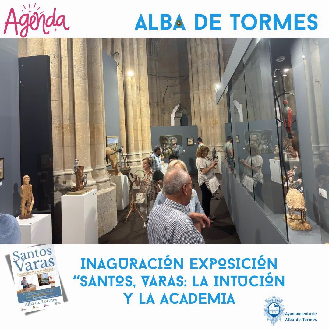 Inauguración de la exposición Santos Varas en Alba de Tormes