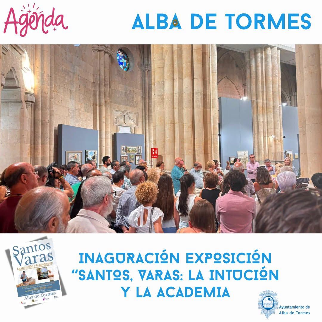 Inauguración de la exposición Santos y Varas en Alba de Tormes