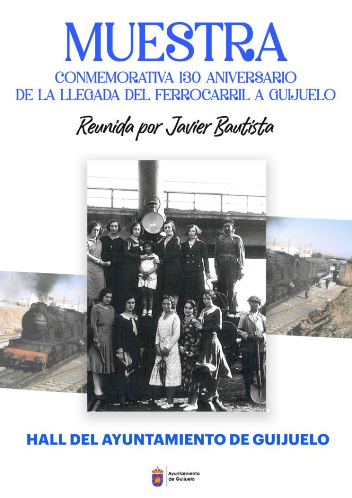 Exposición fotográfica sobre la llegada del ferrocarril a Guijuelo