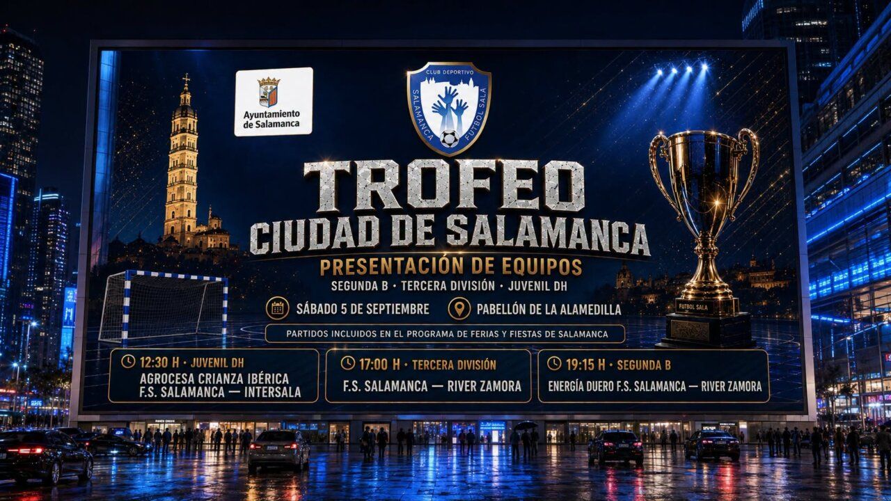 Trofeo Ciudad de Salamanca de fútbol sala en un evento deportivo