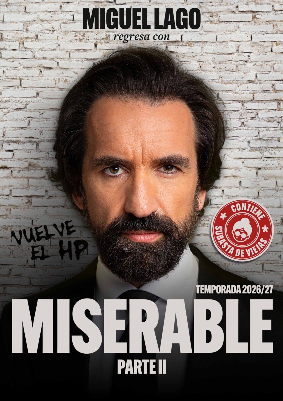 Cartel de Miserable Parte II con un retrato frontal de Miguel Lago.