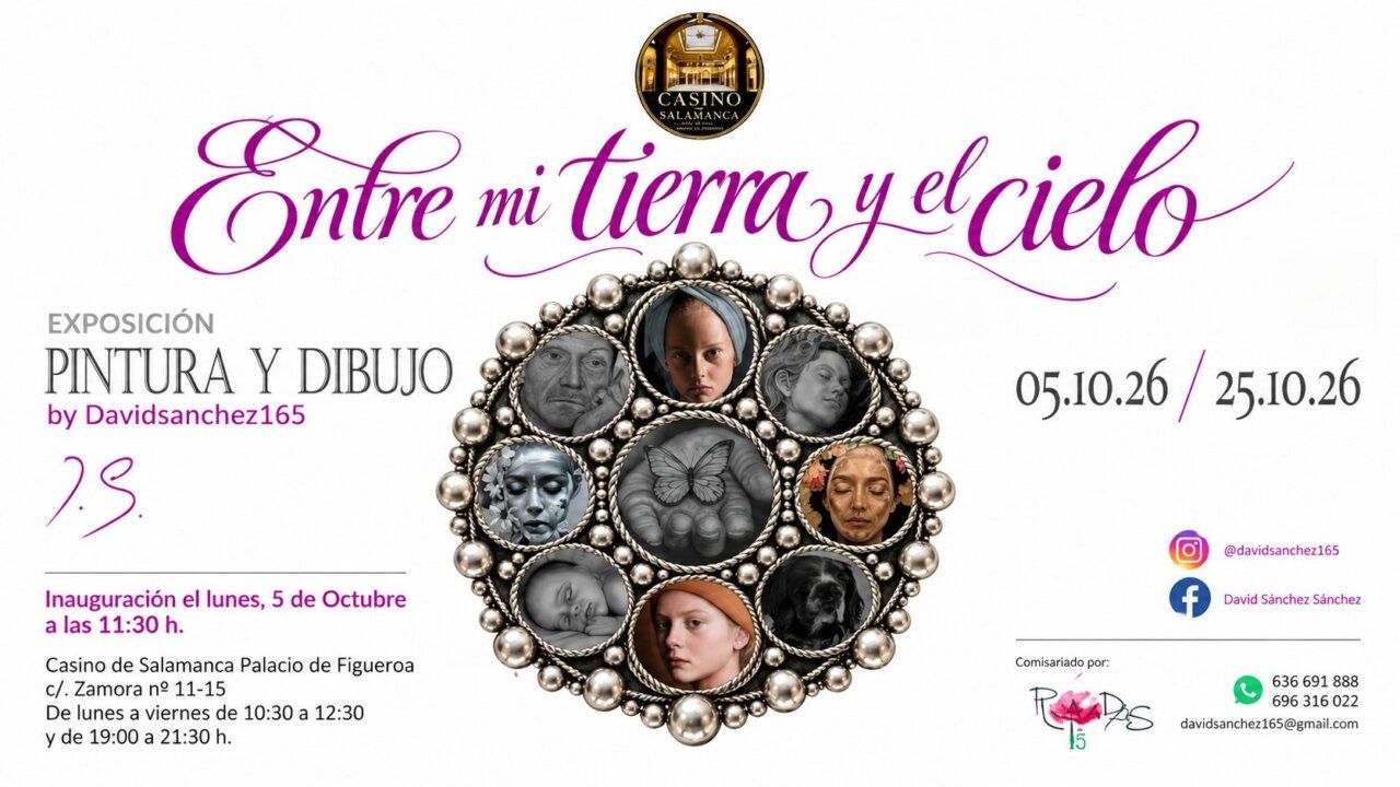Cartel de la exposición Entre mi tierra y el cielo en el Casino de Salamanca